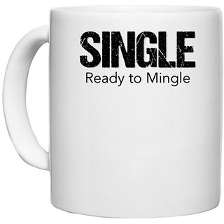                       UDNAG White Ceramic Coffee / Tea Mug 'Couple | Single ready to mingle' Perfect for Gifting [330ml]                                              