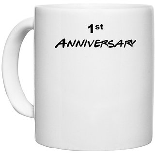                       UDNAG White Ceramic Coffee / Tea Mug '1st Anniversary' Perfect for Gifting [330ml]                                              