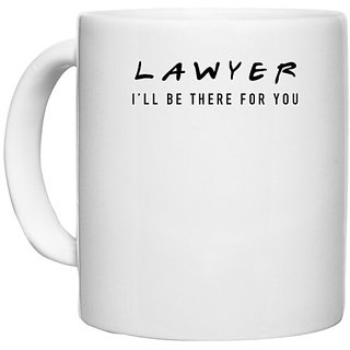                       UDNAG White Ceramic Coffee / Tea Mug 'Lawyer | Lawyer there for you' Perfect for Gifting [330ml]                                              
