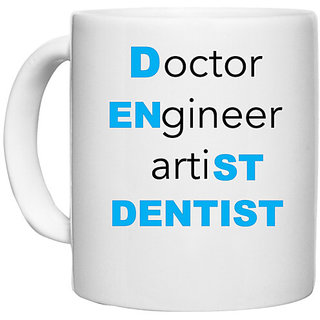                       UDNAG White Ceramic Coffee / Tea Mug 'Dentist | Doctor Engineer artist Dentist1' Perfect for Gifting [330ml]                                              