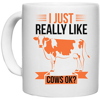                       UDNAG White Ceramic Coffee / Tea Mug 'Cow | i just really like cows ok' Perfect for Gifting [330ml]                                              