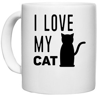                       UDNAG White Ceramic Coffee / Tea Mug 'Cat | I Love My Cat' Perfect for Gifting [330ml]                                              