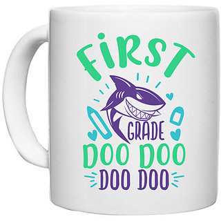                       UDNAG White Ceramic Coffee / Tea Mug 'Shark | 1st grade doo doo' Perfect for Gifting [330ml]                                              