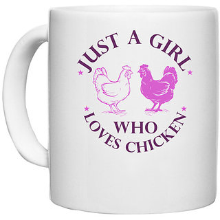                       UDNAG White Ceramic Coffee / Tea Mug 'Chicken | just a girl who loves chicken' Perfect for Gifting [330ml]                                              