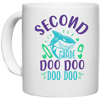                       UDNAG White Ceramic Coffee / Tea Mug 'School Teacher | 2nd grade doo doo' Perfect for Gifting [330ml]                                              