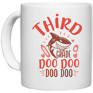                       UDNAG White Ceramic Coffee / Tea Mug 'School Teacher | 3rd grade doo doo' Perfect for Gifting [330ml]                                              