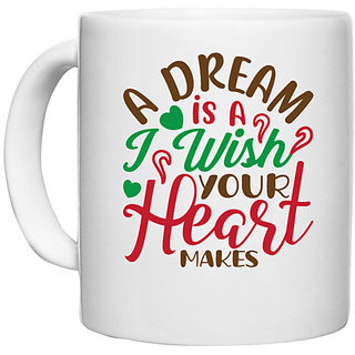                       UDNAG White Ceramic Coffee / Tea Mug 'Heart | a dream is a i wise your heart makes' Perfect for Gifting [330ml]                                              