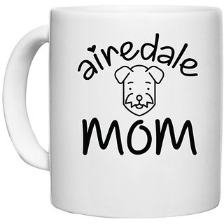                       UDNAG White Ceramic Coffee / Tea Mug 'Mom | airedale mom' Perfect for Gifting [330ml]                                              