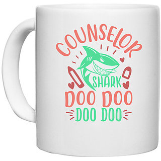                       UDNAG White Ceramic Coffee / Tea Mug 'Counselor | counselor shark doo doo' Perfect for Gifting [330ml]                                              