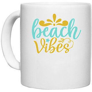                       UDNAG White Ceramic Coffee / Tea Mug 'Beach | BEACH VIBES' Perfect for Gifting [330ml]                                              