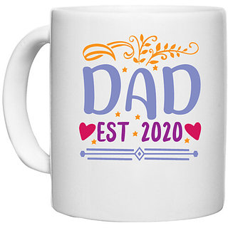                       UDNAG White Ceramic Coffee / Tea Mug 'Father | Dad, est 2020' Perfect for Gifting [330ml]                                              