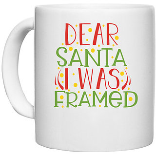                       UDNAG White Ceramic Coffee / Tea Mug 'Christmas Santa | dear santa i was framed' Perfect for Gifting [330ml]                                              