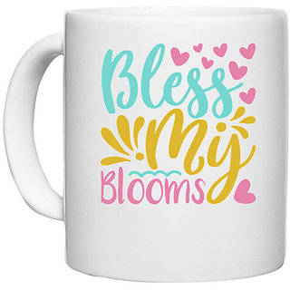                       UDNAG White Ceramic Coffee / Tea Mug 'Blooms | Bless my blooms' Perfect for Gifting [330ml]                                              