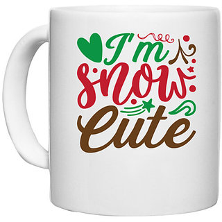                       UDNAG White Ceramic Coffee / Tea Mug 'Cute | i a'm snow cute' Perfect for Gifting [330ml]                                              