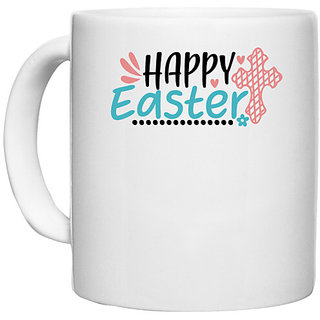                       UDNAG White Ceramic Coffee / Tea Mug 'Easter | happy easter' Perfect for Gifting [330ml]                                              