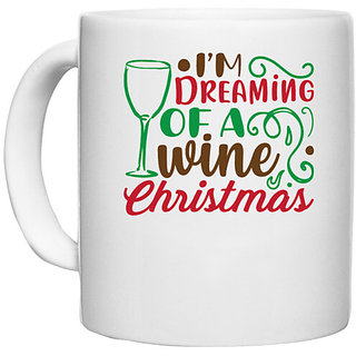                       UDNAG White Ceramic Coffee / Tea Mug 'Christmas Santa | i'm dreaming of a wine christmas' Perfect for Gifting [330ml]                                              