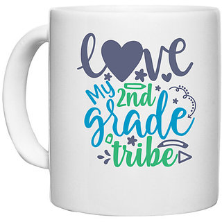                       UDNAG White Ceramic Coffee / Tea Mug 'School Teacher | love my 2nd grade tribe' Perfect for Gifting [330ml]                                              