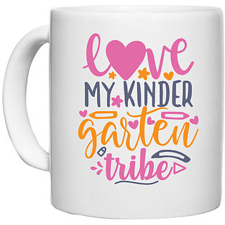                       UDNAG White Ceramic Coffee / Tea Mug 'School Teacher | love my kinder garten tribe' Perfect for Gifting [330ml]                                              