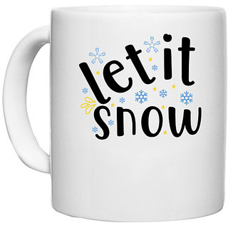                       UDNAG White Ceramic Coffee / Tea Mug 'let it snow' Perfect for Gifting [330ml]                                              