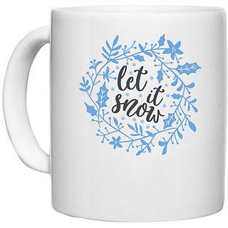                       UDNAG White Ceramic Coffee / Tea Mug 'Snow | let it snow' Perfect for Gifting [330ml]                                              