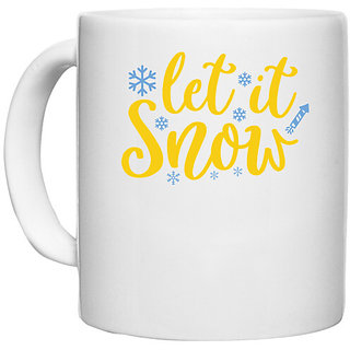                       UDNAG White Ceramic Coffee / Tea Mug 'Snow | let it snoww' Perfect for Gifting [330ml]                                              