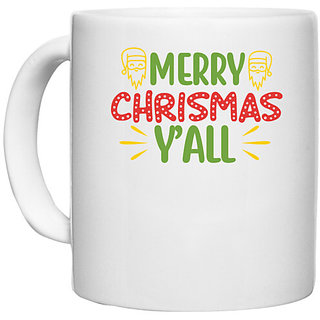                       UDNAG White Ceramic Coffee / Tea Mug 'Christmas Santa | Merry christmas y'all!' Perfect for Gifting [330ml]                                              
