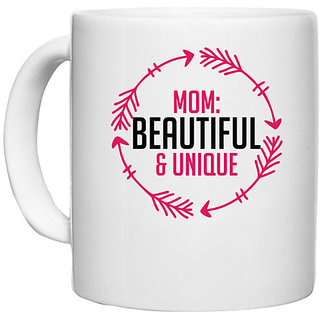                       UDNAG White Ceramic Coffee / Tea Mug 'MOM BEAUTIFUL & UNIQUE' Perfect for Gifting [330ml]                                              