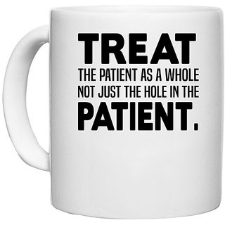                      UDNAG White Ceramic Coffee / Tea Mug 'Nurse | Treat the patient as a whole' Perfect for Gifting [330ml]                                              