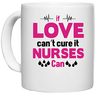                       UDNAG White Ceramic Coffee / Tea Mug 'Nurse | If love cant cure it nurses can' Perfect for Gifting [330ml]                                              