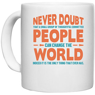                       UDNAG White Ceramic Coffee / Tea Mug 'Nurse | Never doubt people world' Perfect for Gifting [330ml]                                              