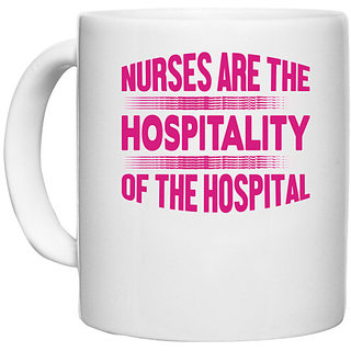                       UDNAG White Ceramic Coffee / Tea Mug 'Nurse | Are the Hospitality of the hospital' Perfect for Gifting [330ml]                                              