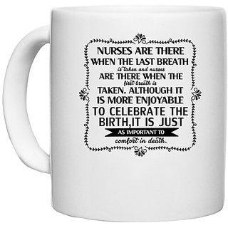                       UDNAG White Ceramic Coffee / Tea Mug 'Nurse | To celebrate the birth' Perfect for Gifting [330ml]                                              