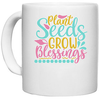                      UDNAG White Ceramic Coffee / Tea Mug 'Blessings | Plant seeds, grow blessings' Perfect for Gifting [330ml]                                              