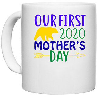                       UDNAG White Ceramic Coffee / Tea Mug 'Mother | our first 2020 mother's day' Perfect for Gifting [330ml]                                              