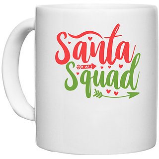 UDNAG White Ceramic Coffee / Tea Mug 'Christmas Santa | santa squadd' Perfect for Gifting [330ml]