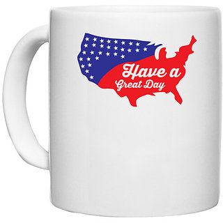                       UDNAG White Ceramic Coffee / Tea Mug 'American Independance Day | Have a great 4th' Perfect for Gifting [330ml]                                              