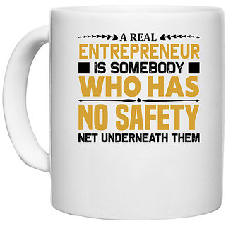                       UDNAG White Ceramic Coffee / Tea Mug 'Entrepreneur | A real' Perfect for Gifting [330ml]                                              