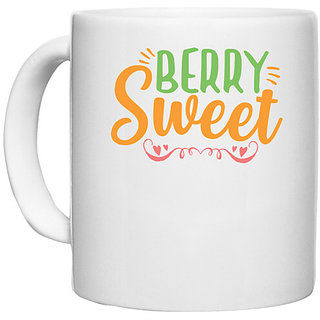                       UDNAG White Ceramic Coffee / Tea Mug 'Sweet berry | berry sweet' Perfect for Gifting [330ml]                                              