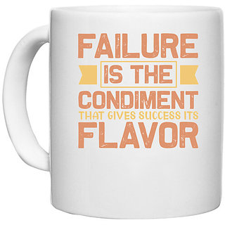                       UDNAG White Ceramic Coffee / Tea Mug 'Failure | Failure is the' Perfect for Gifting [330ml]                                              