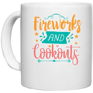                       UDNAG White Ceramic Coffee / Tea Mug 'Fireworks and Cookouts' Perfect for Gifting [330ml]                                              