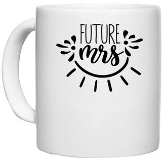                       UDNAG White Ceramic Coffee / Tea Mug 'Couple | future mrs' Perfect for Gifting [330ml]                                              