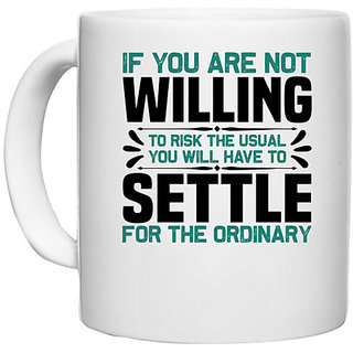                       UDNAG White Ceramic Coffee / Tea Mug 'Willing settle | If you are' Perfect for Gifting [330ml]                                              