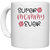 UDNAG White Ceramic Coffee / Tea Mug 'mother | SUPER MOMMY EVER' Perfect for Gifting [330ml]