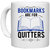 UDNAG White Ceramic Coffee / Tea Mug 'Book | Bookmarks Are For Quitters' Perfect for Gifting [330ml]