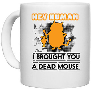                       UDNAG White Ceramic Coffee / Tea Mug 'Mouse | Hey Human I brought you' Perfect for Gifting [330ml]                                              