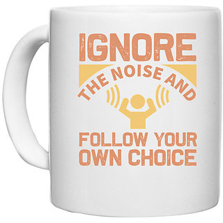                       UDNAG White Ceramic Coffee / Tea Mug 'Ignore | Ignore' Perfect for Gifting [330ml]                                              