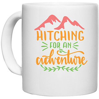                       UDNAG White Ceramic Coffee / Tea Mug 'Mountains | hitching for an adventure' Perfect for Gifting [330ml]                                              