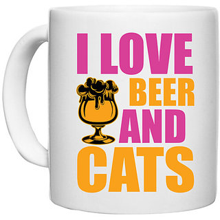                       UDNAG White Ceramic Coffee / Tea Mug 'Beer | I Love Beer And Cats' Perfect for Gifting [330ml]                                              