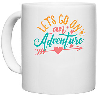                       UDNAG White Ceramic Coffee / Tea Mug 'Mountains | let's go on an adventure' Perfect for Gifting [330ml]                                              