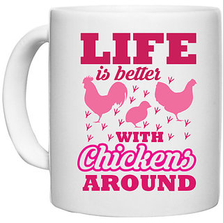                       UDNAG White Ceramic Coffee / Tea Mug 'Chicken | Life is better' Perfect for Gifting [330ml]                                              